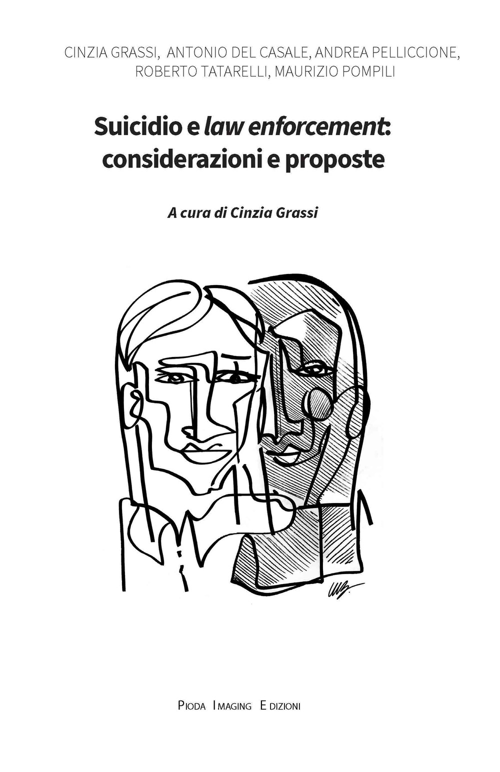 Suicidio e law enforcement: considerazioni e proposte, Roma, Edicampus, 2019