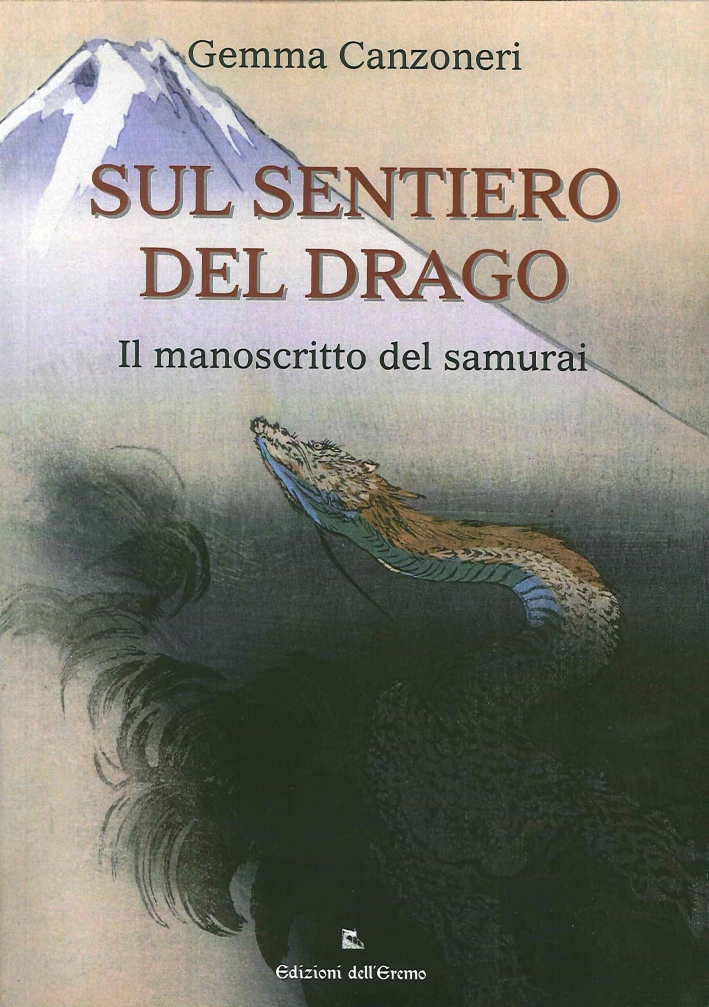 Sul sentiero del drago. Il manoscritto del samurai