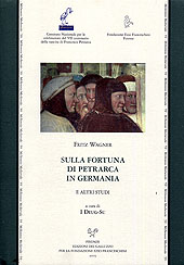 Sulla fortuna di Petrarca in Germania e altri studi, Tavarnuzze, …