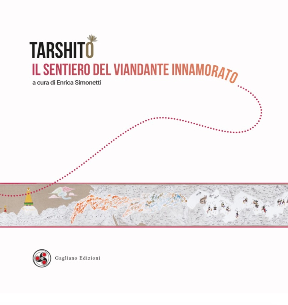 Tarshito. Il Sentiero del Viandante Innamorato