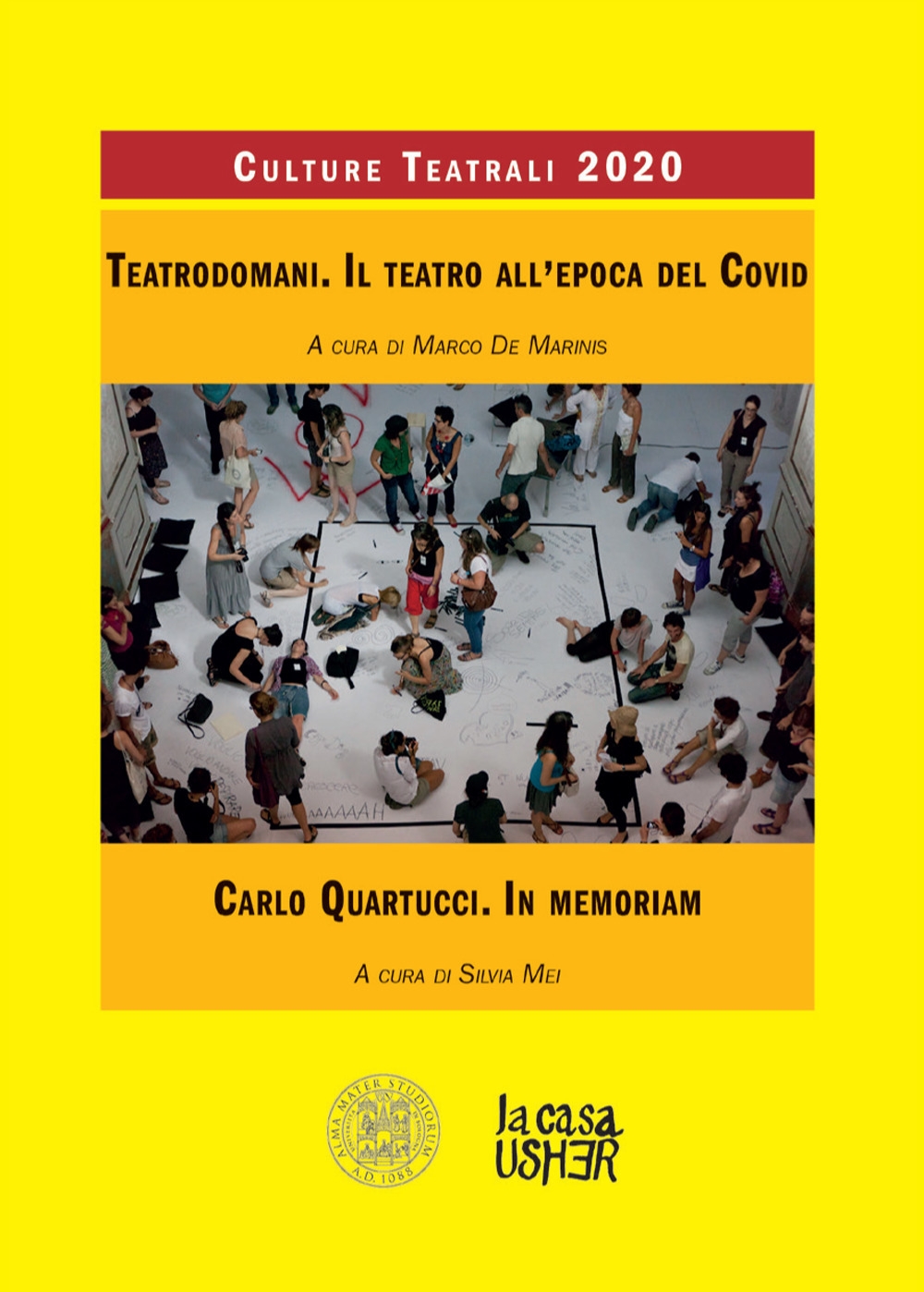 Teatrodomani. Il teatro all'epoca del Covid. Carlo Quartucci. In memoriam. …