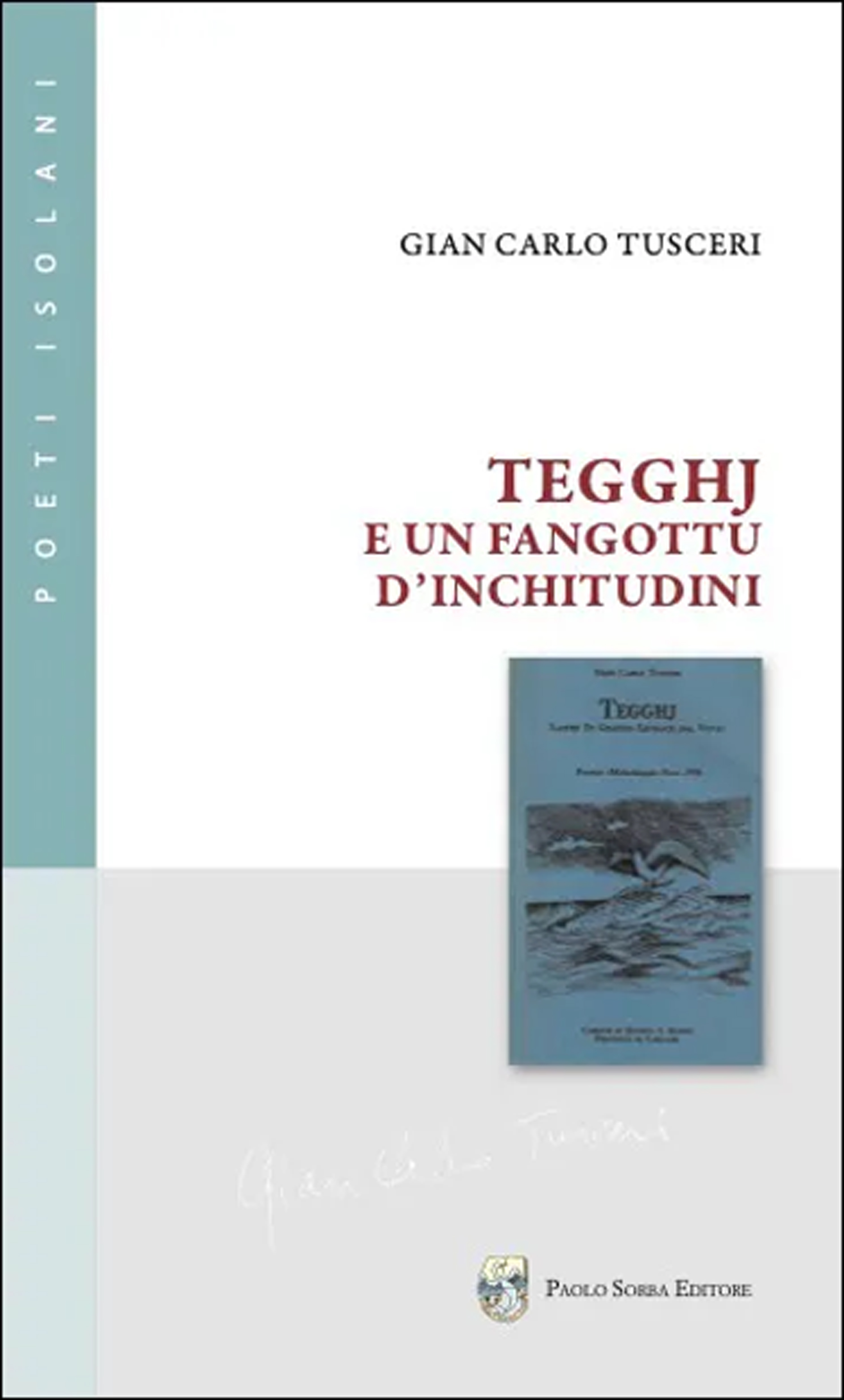 Tegghj e Un Fangottù d'Inchitudini