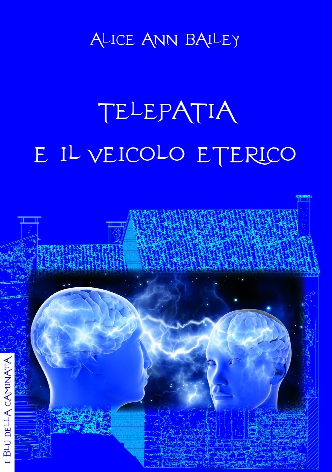 Telepatia e veicolo eterico