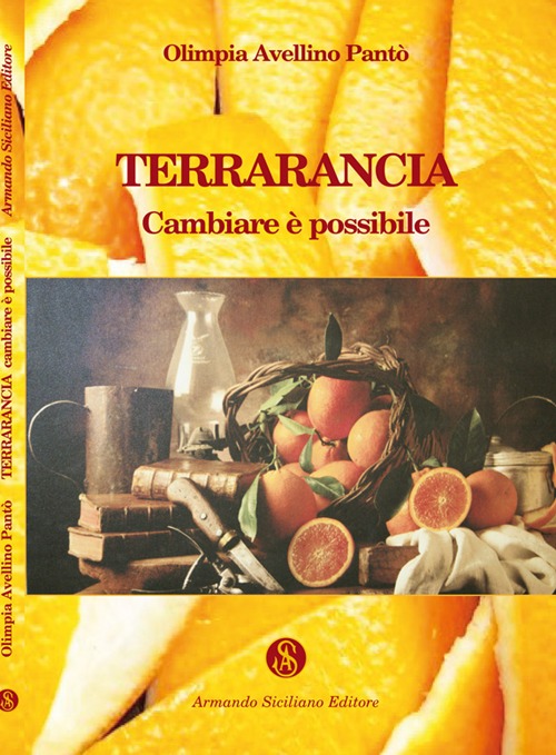 Terrarancia. Cambiare è possibile, Messina, Armando Siciliano Editore, 2012