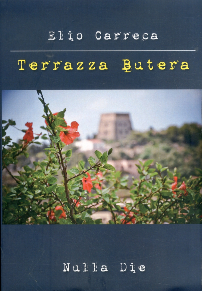 Terrazza Butera, Piazza Armerina, Nulla Die, 2012
