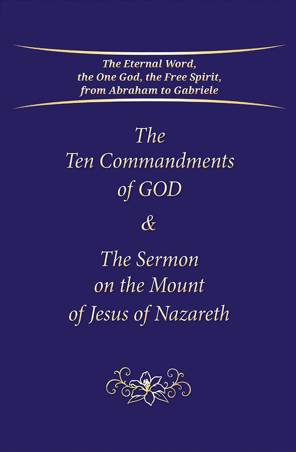 The Ten Commandments of God & The Sermon on the …