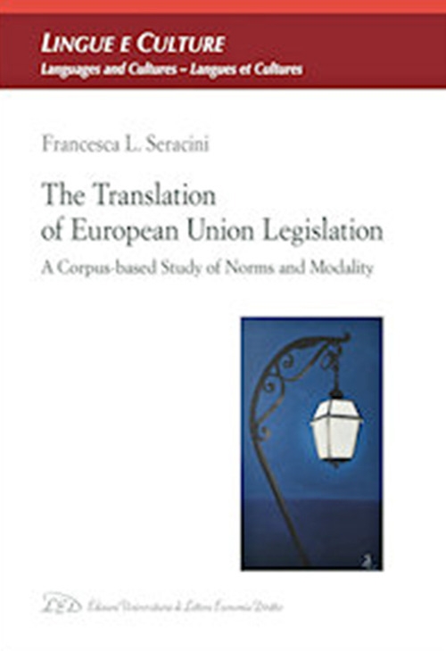 The Translation of European Union legislation. A corpus-based study of …