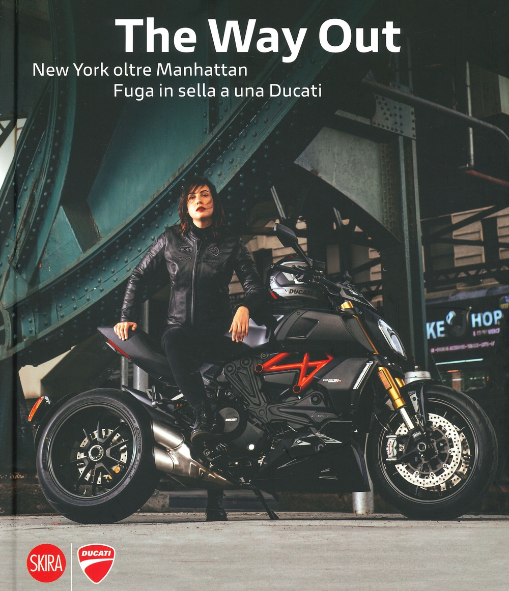 The way out. New york oltre Manhattan. Fuga in sella …
