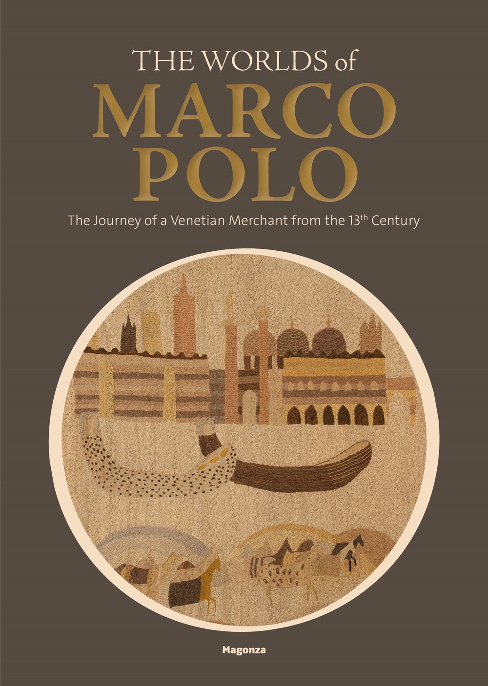 The worlds of Marco Polo. The journey of a Venetian