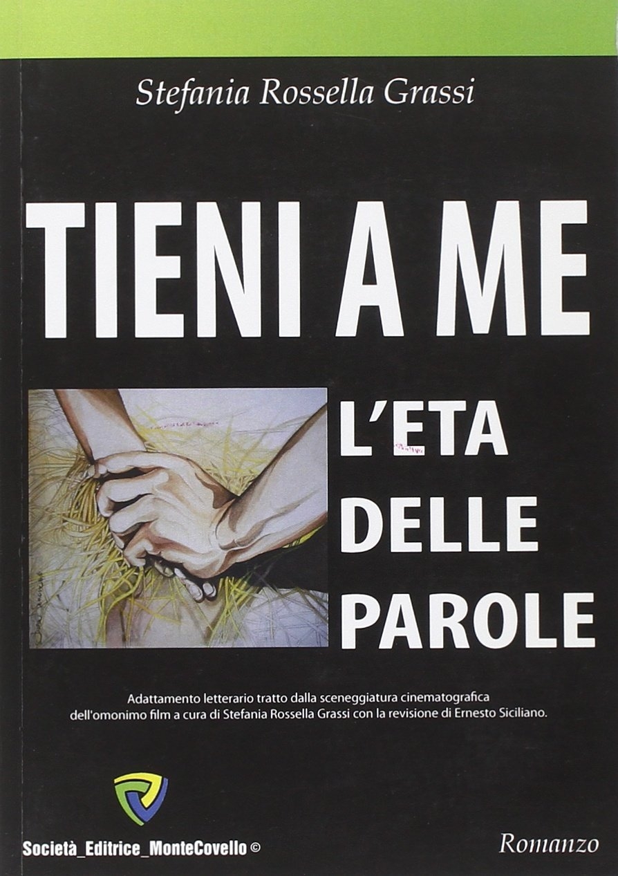 Tieni a me. L'età delle parole, Girifalco, Montecovello by Eradvisor, …