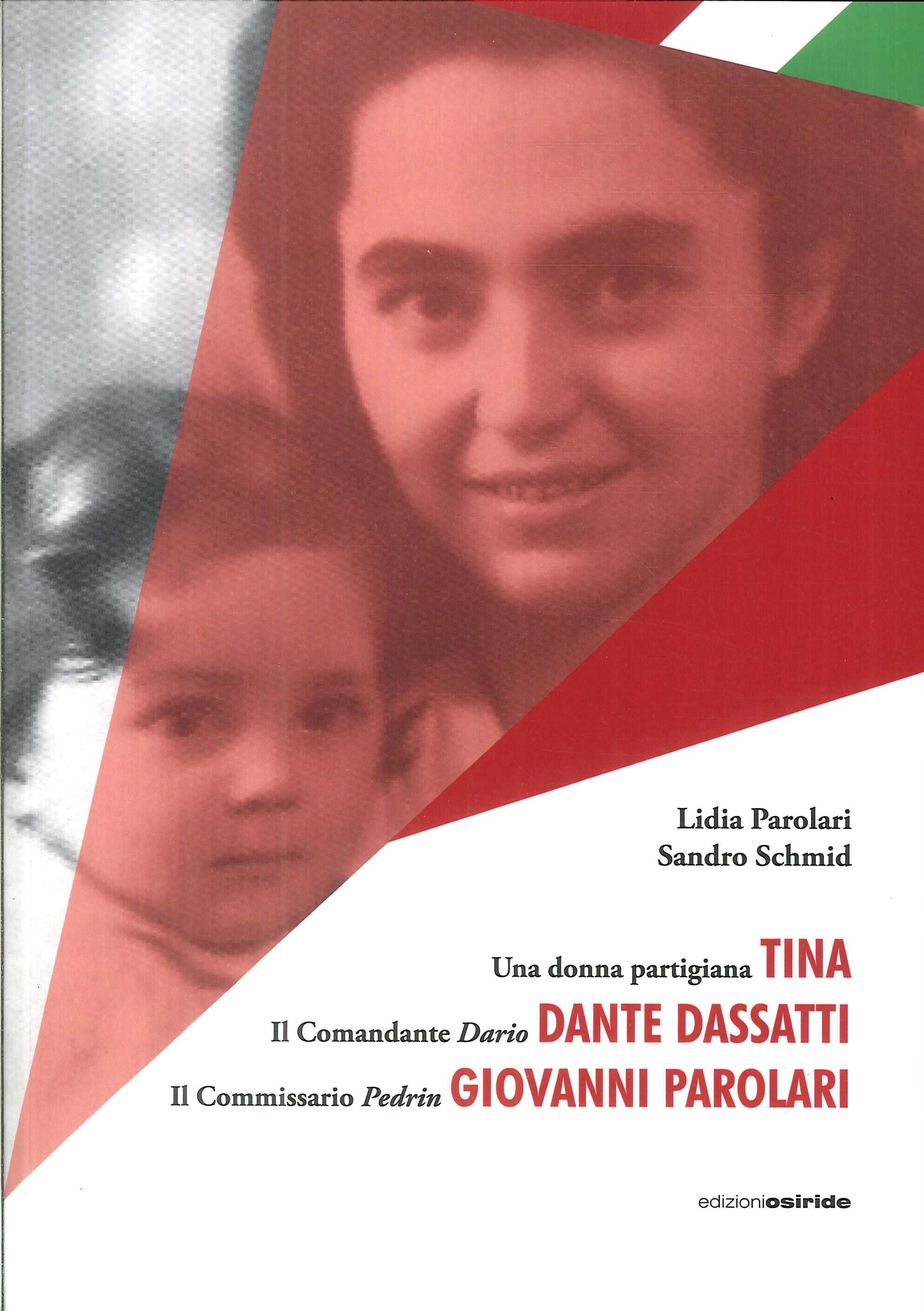 Tina. Dante Dassatti. Giovanni Parolari