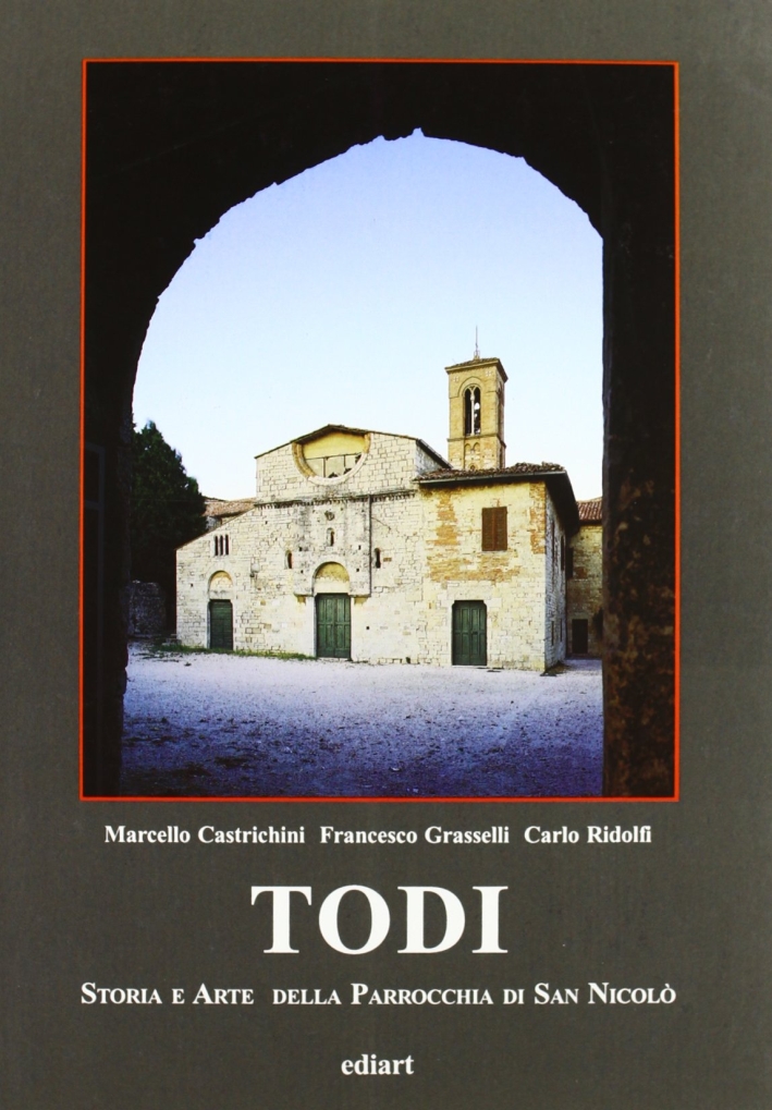 Todi. Storia e arte della Parrocchia di San Nicolò, Todi, …