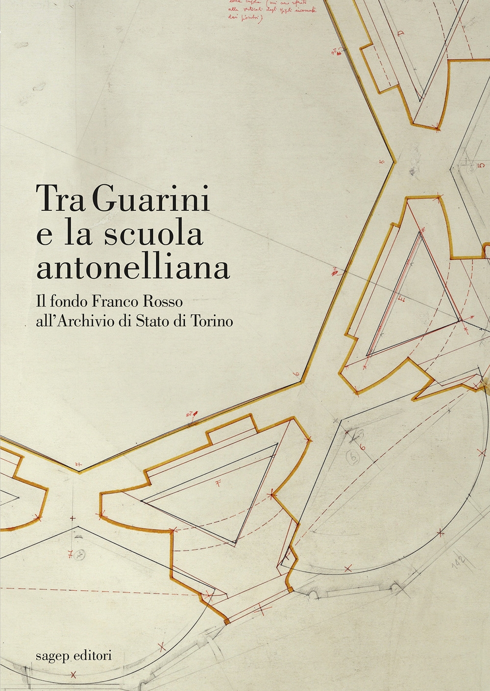 Tra Guarini e la scuola antonelliana. Il fondo Franco Rosso …