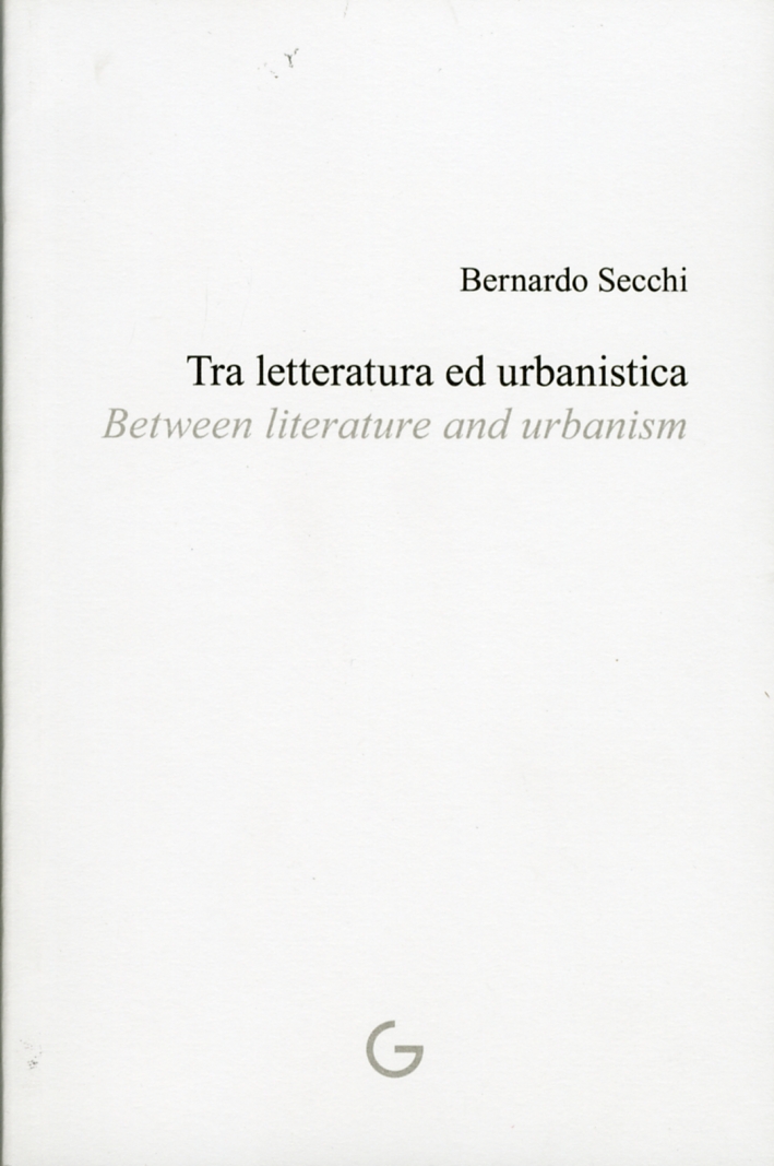 Tra Letteratura e Urbanistica. Between Literature and Urbanism, Pordenone, Giavedoni, …