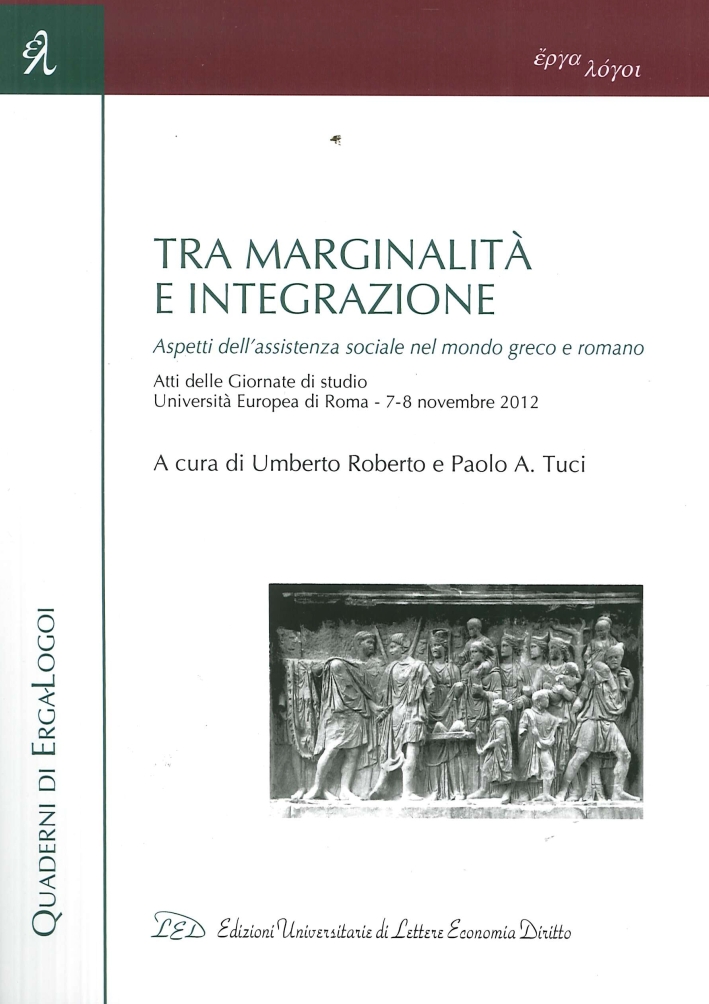 Tra Marginalità e Integrazione. Aspetti dell'Assistenza Sociale nel Mondo Greco …