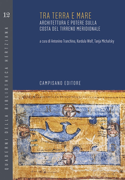 Tra terra e mare. Architettura e potere sulla costa del …