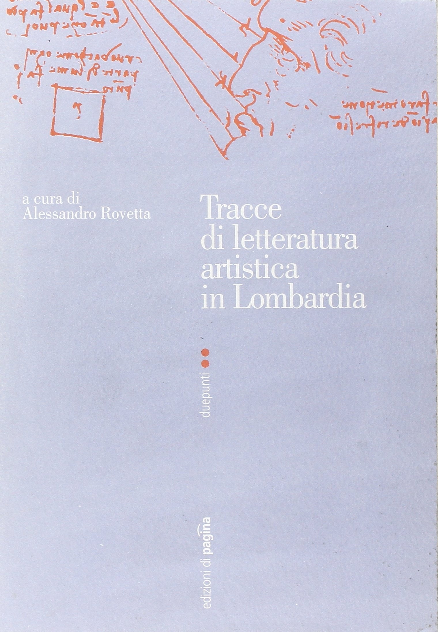 Tracce di letteratura artistica in Lombardia