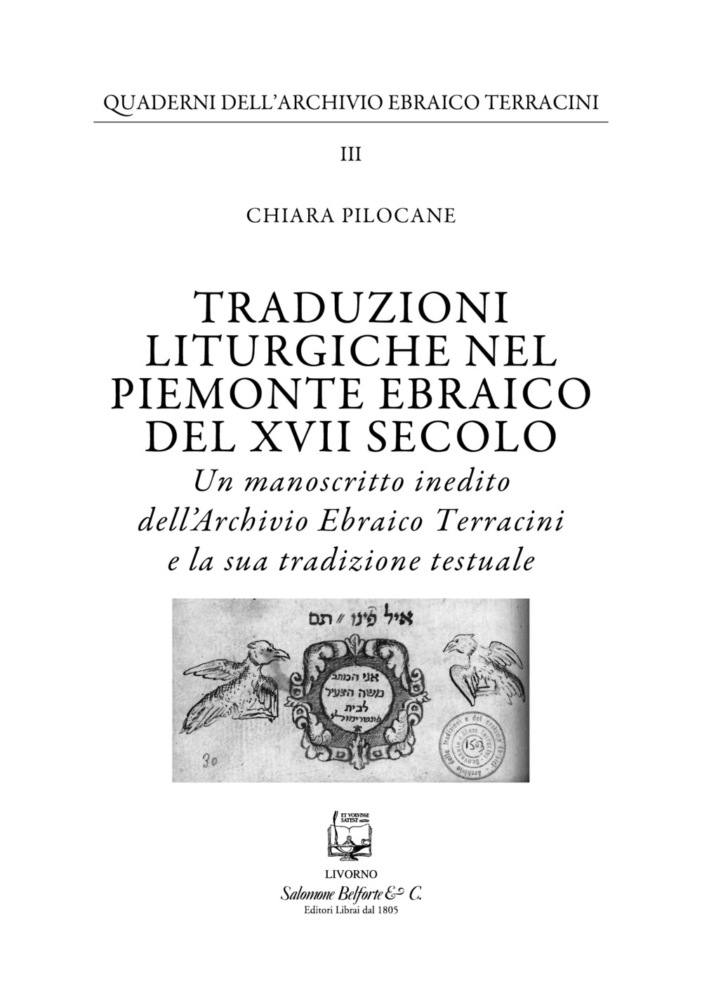 Traduzioni liturgiche nel Piemonte ebraico del XVII secolo. Un manoscritto …
