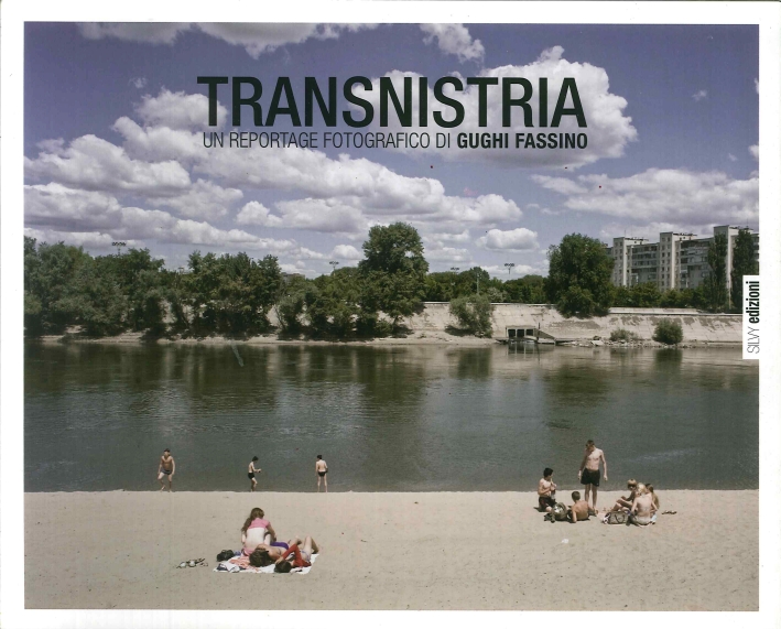 Transnistria. Un Reportage Fotografico di Gughi Fassino