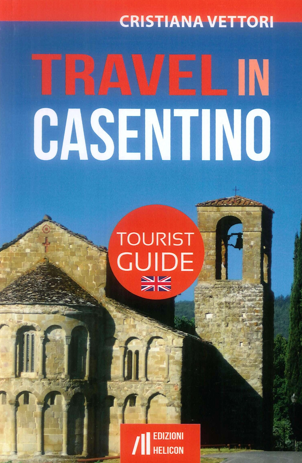 Travel in Casentino. Tourist guide., Poppi, Edizioni Helicon, 2017