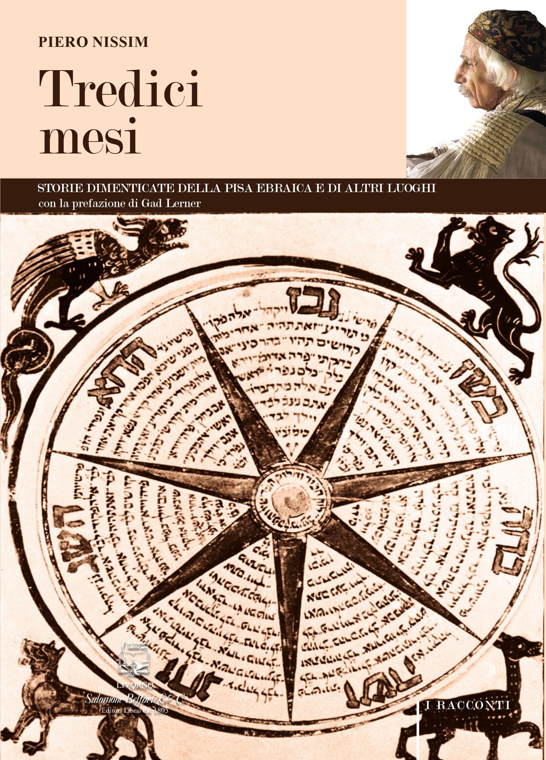 Tredici mesi. Storie dimenticate della Pisa ebraica e di altri …