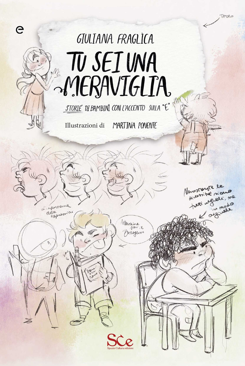 Tu sei una meraviglia. Storie di bambini con l'accento sulla …