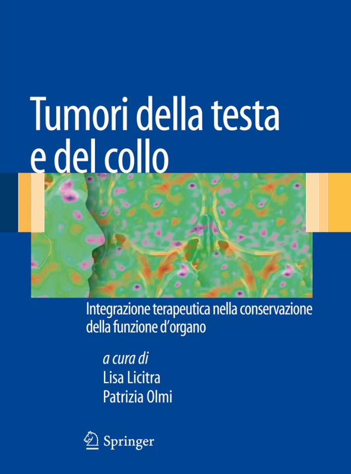 Tumori della testa e del collo. Introduzione terapeutica nella conservazione …