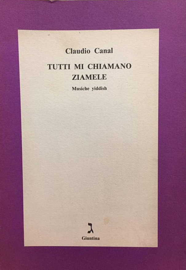 Tutti mi chiamano Ziamele. Musiche yiddish