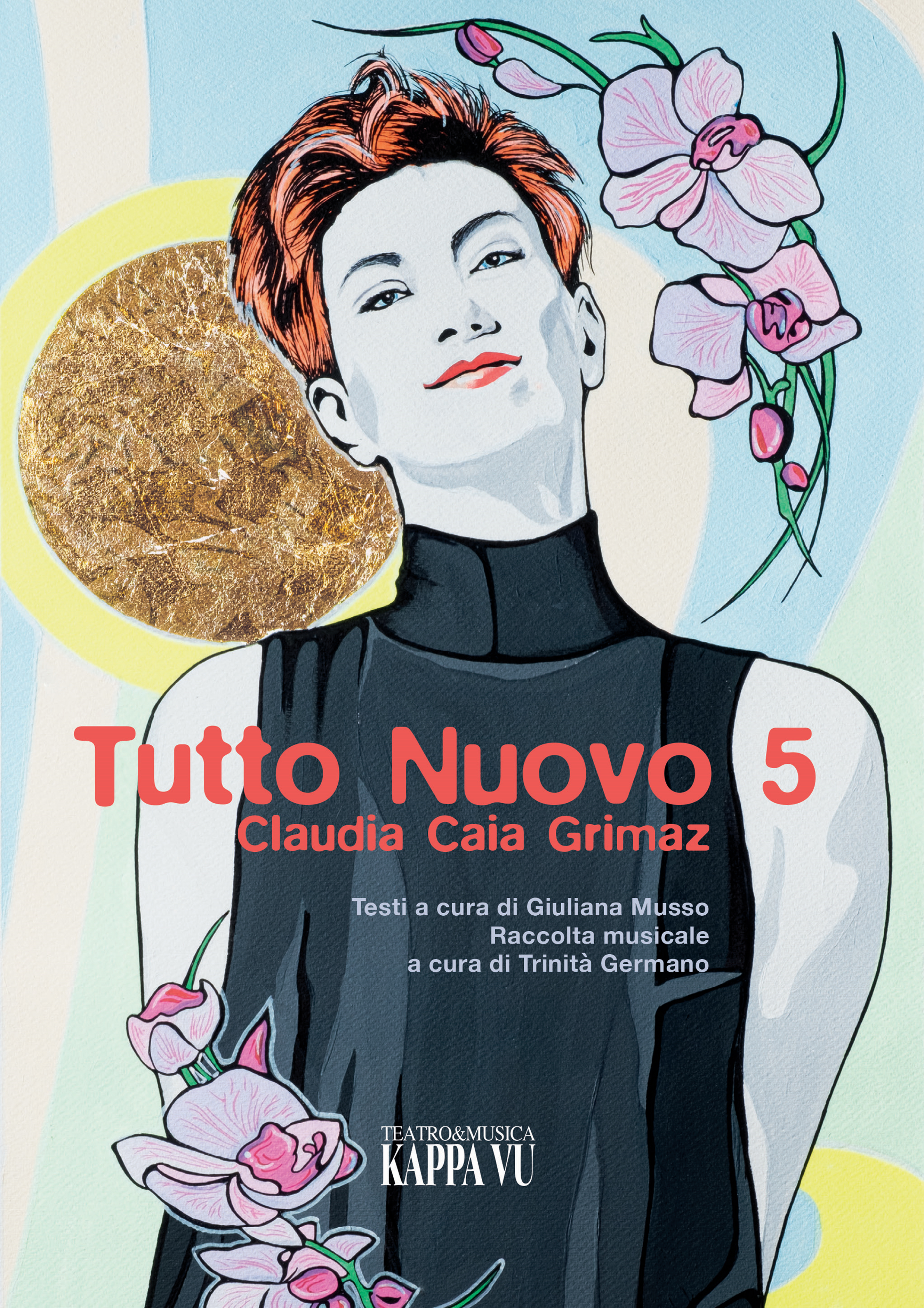 Tutto Nuovo 5. Claudia Caia Grimaz. Libro+ 2 CD