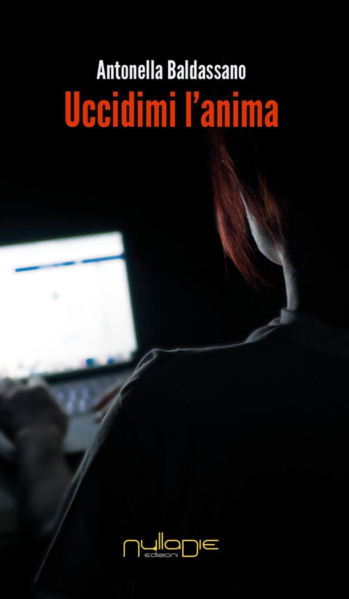 Uccidimi l'Anima