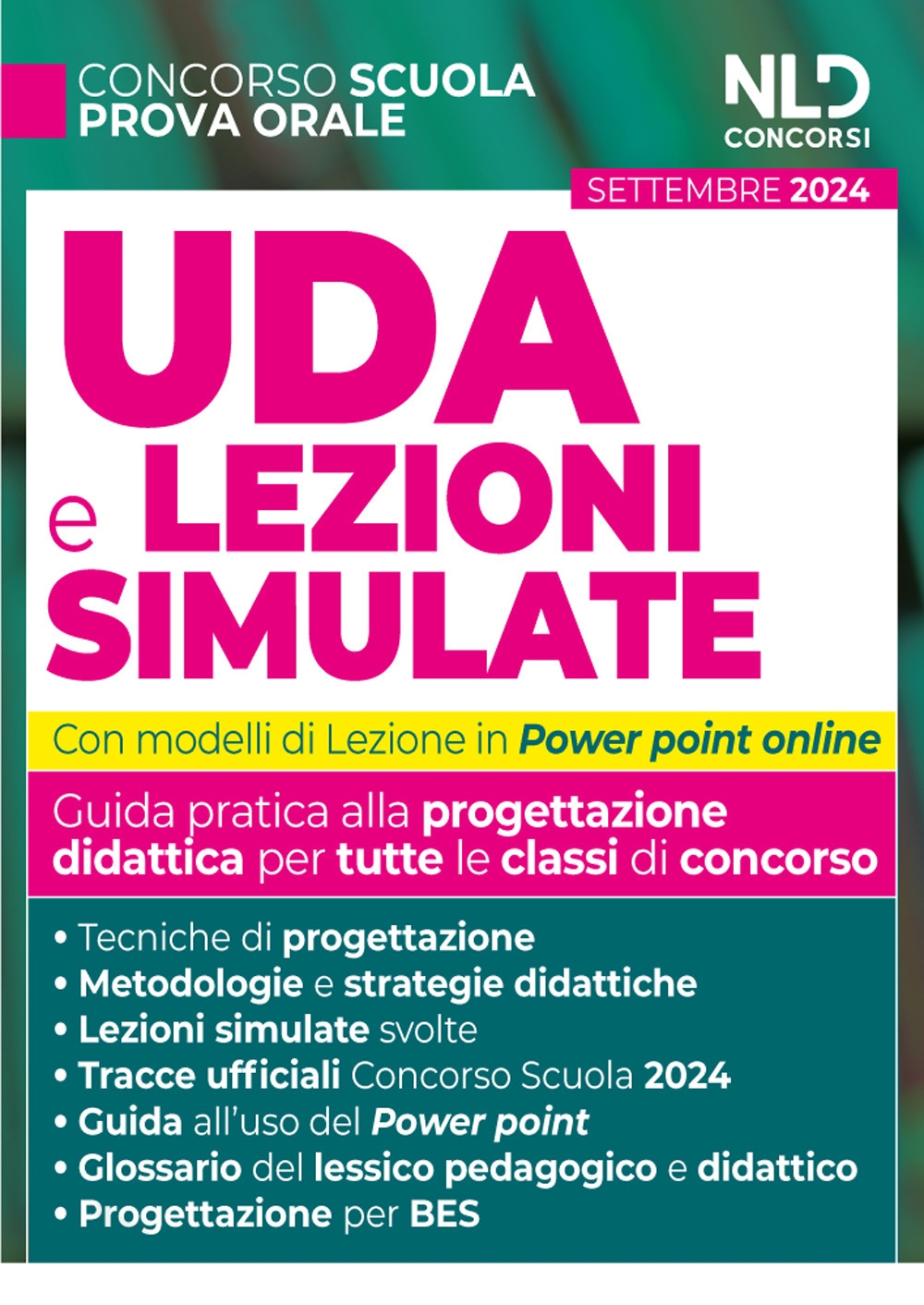 UDA e lezioni simulate. Guida pratica alla progettazione didattica per …