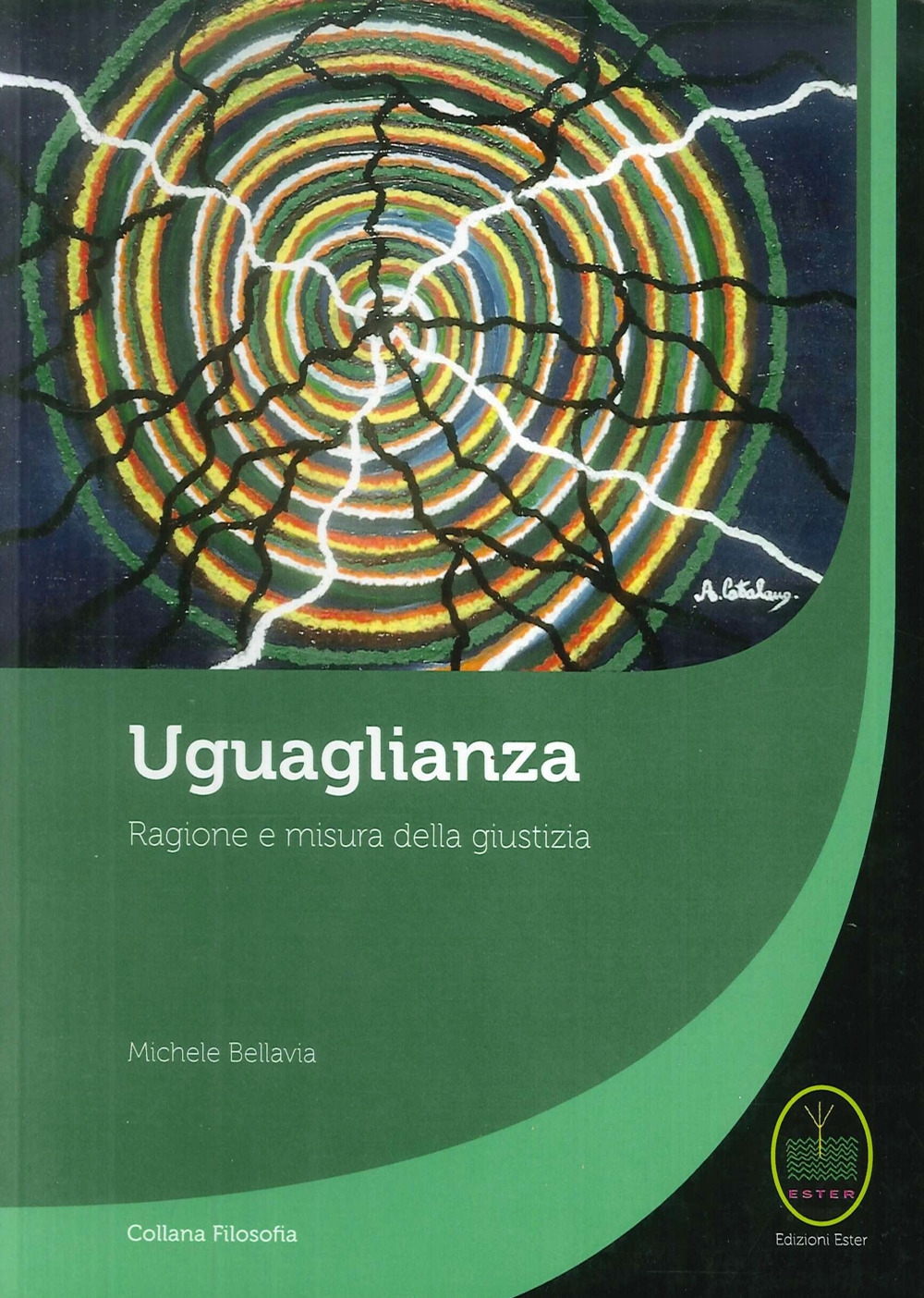 Uguaglianza. Ragione e misura della giustizia, Caprie, Ester, 2013
