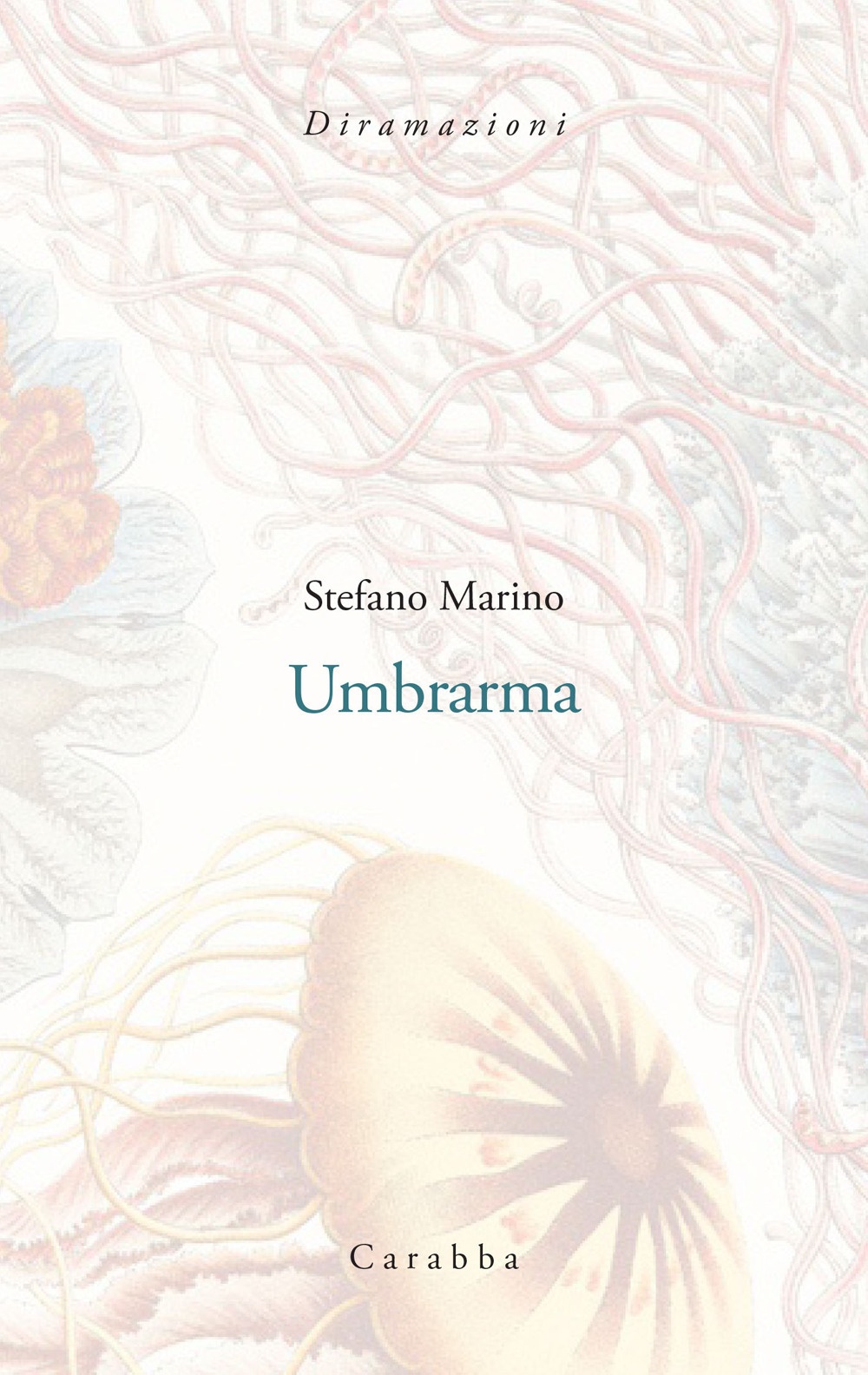 Umbrarma, Lanciano, Casa Editrice Rocco Carabba, 2022