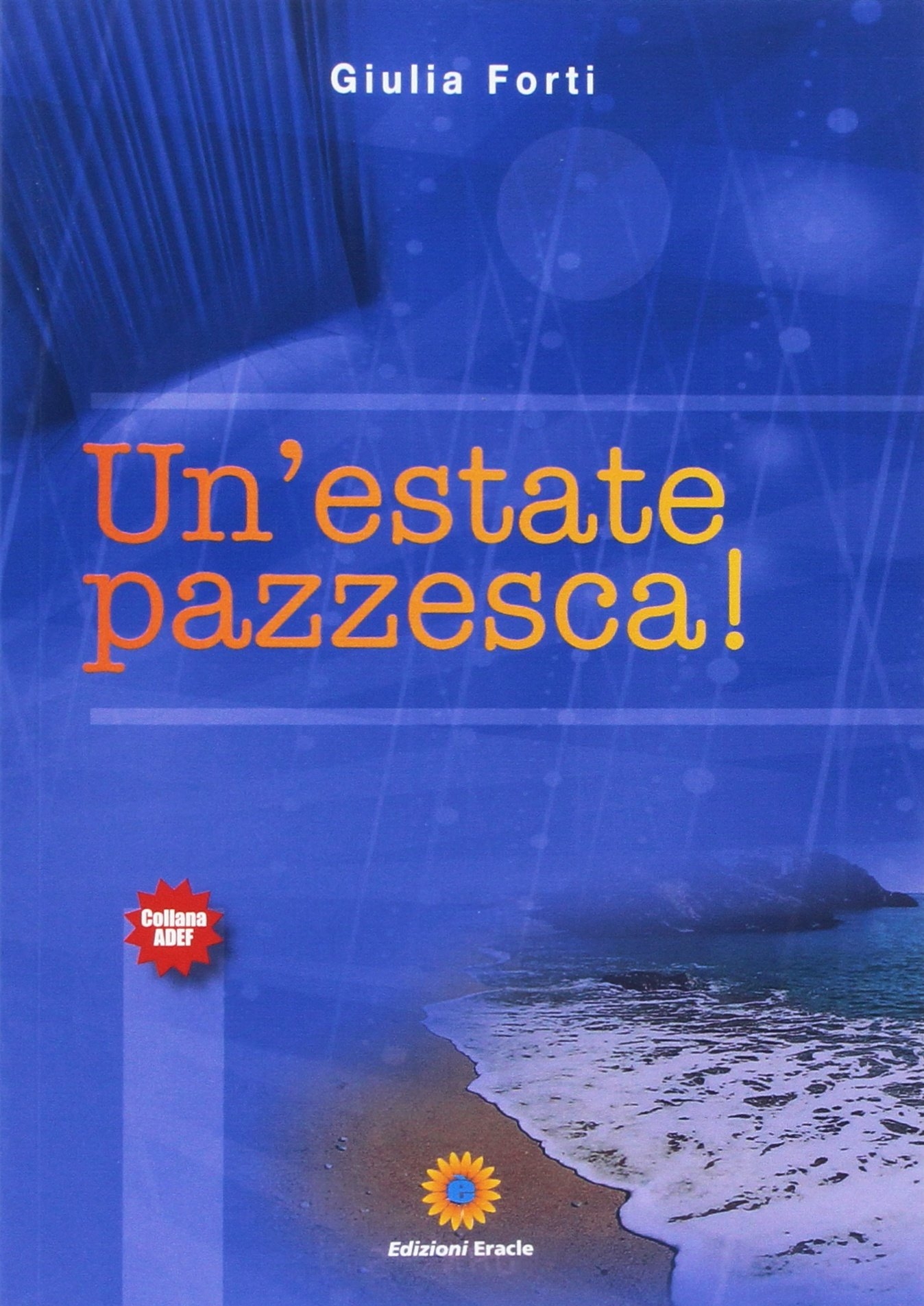 Un'estate pazzesca!