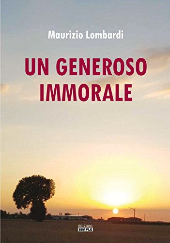 Un generoso immorale, Macerata, Simple, 2017