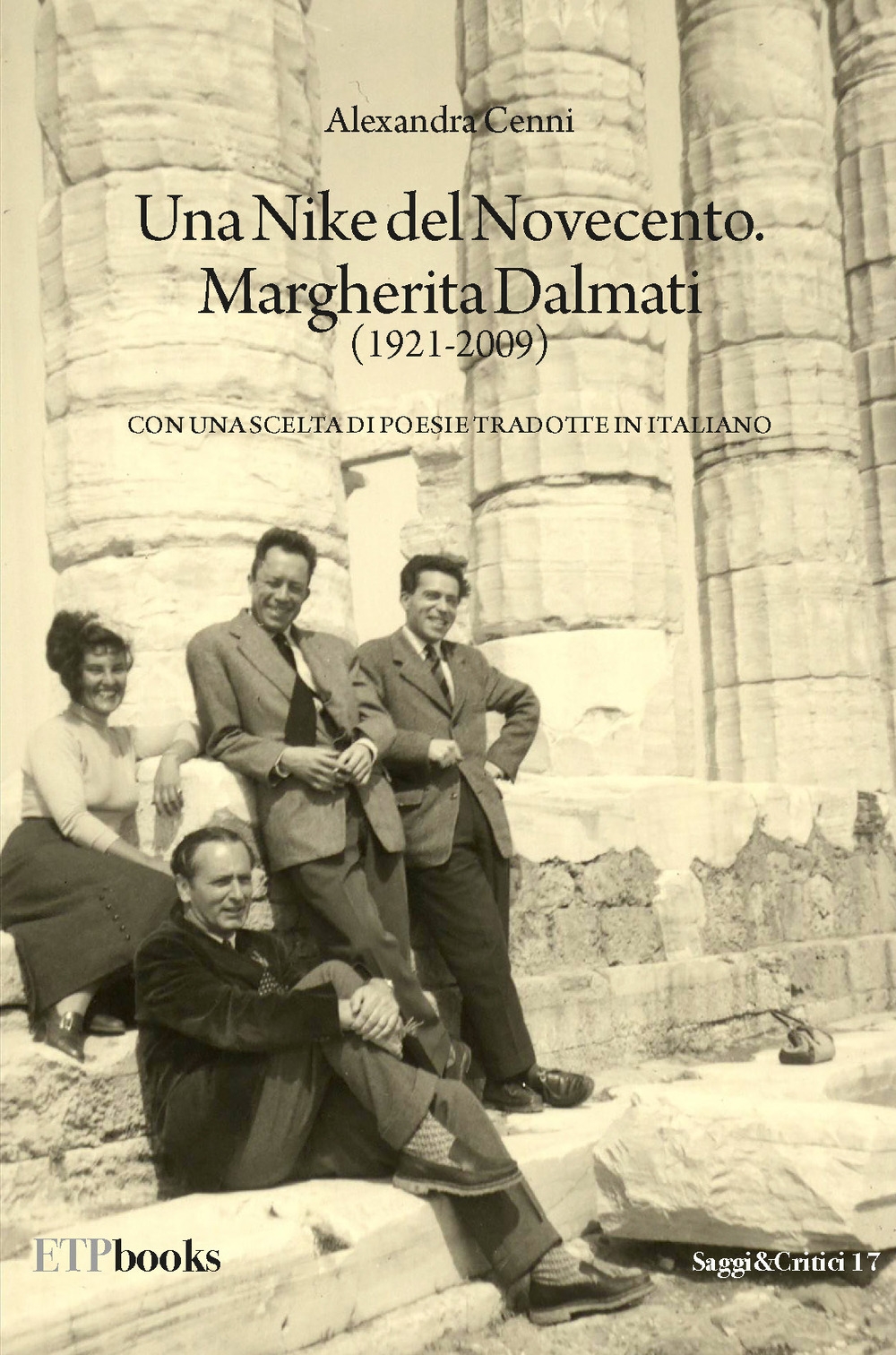 Un Nike del Novecento. Margherita Dalmati (1921-2009) con una scelta …