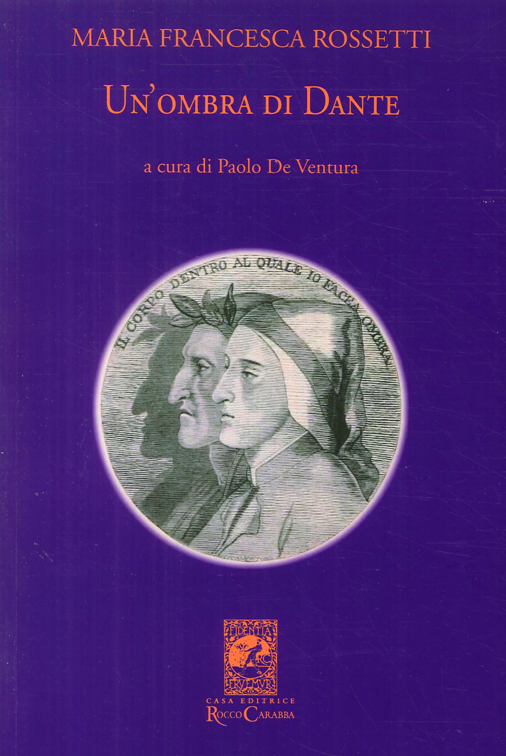Un'ombra di Dante ovvero un saggio per studiare l'autore, il …