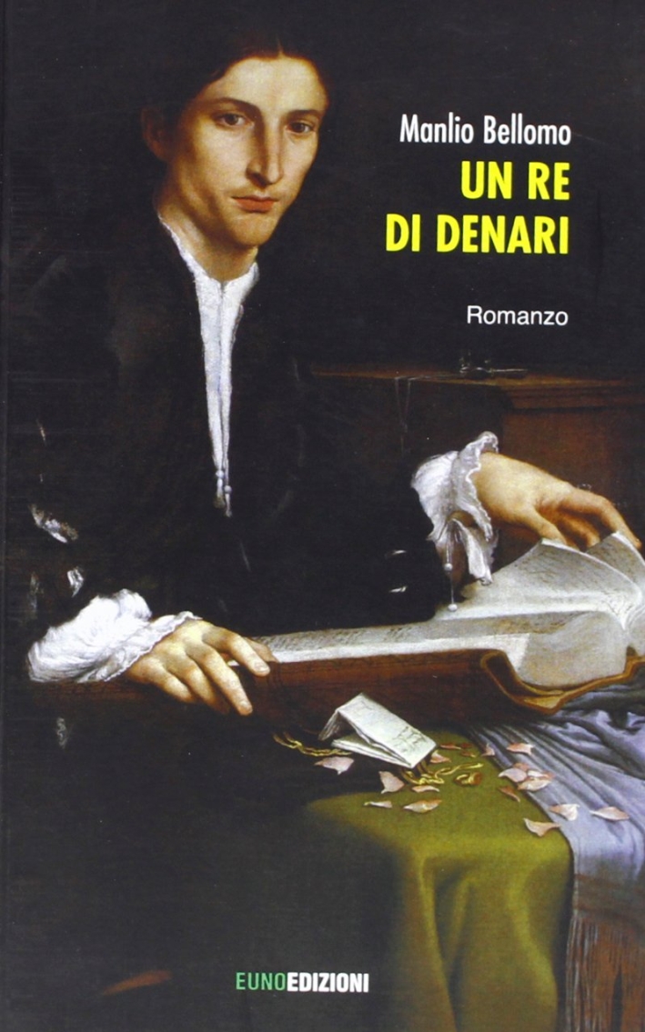 Un re di denari, Leonforte, Euno Edizioni, 2012