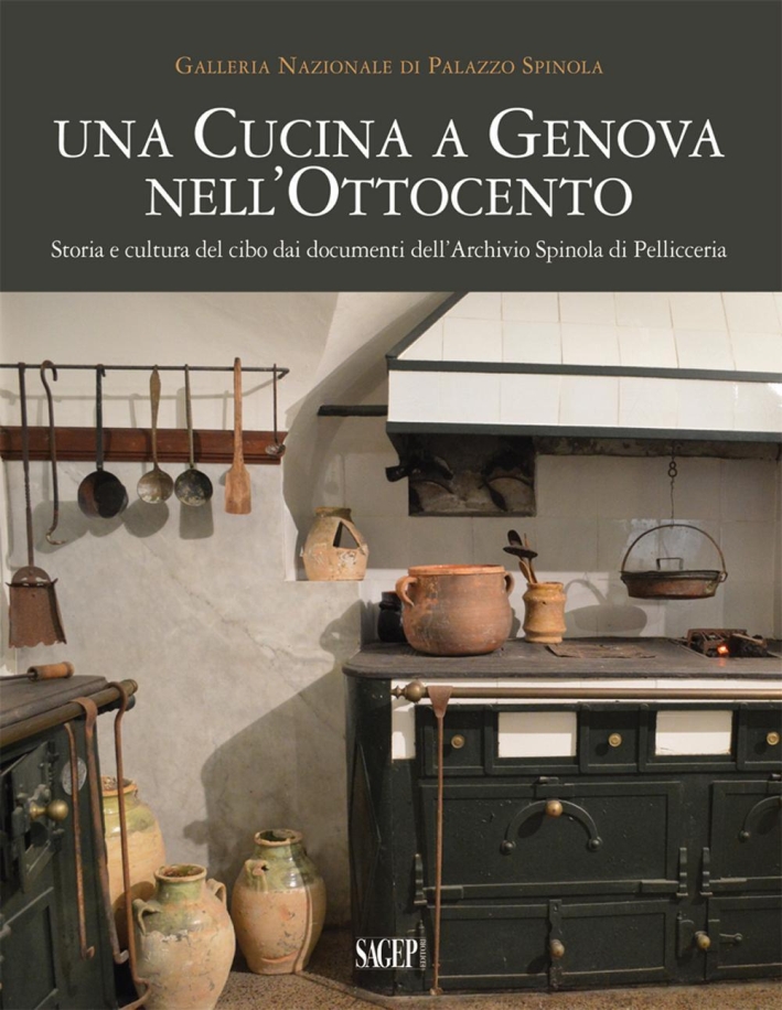 Una Cucina a Genova nell'Ottocento. Storia e Cultura del Cibo …