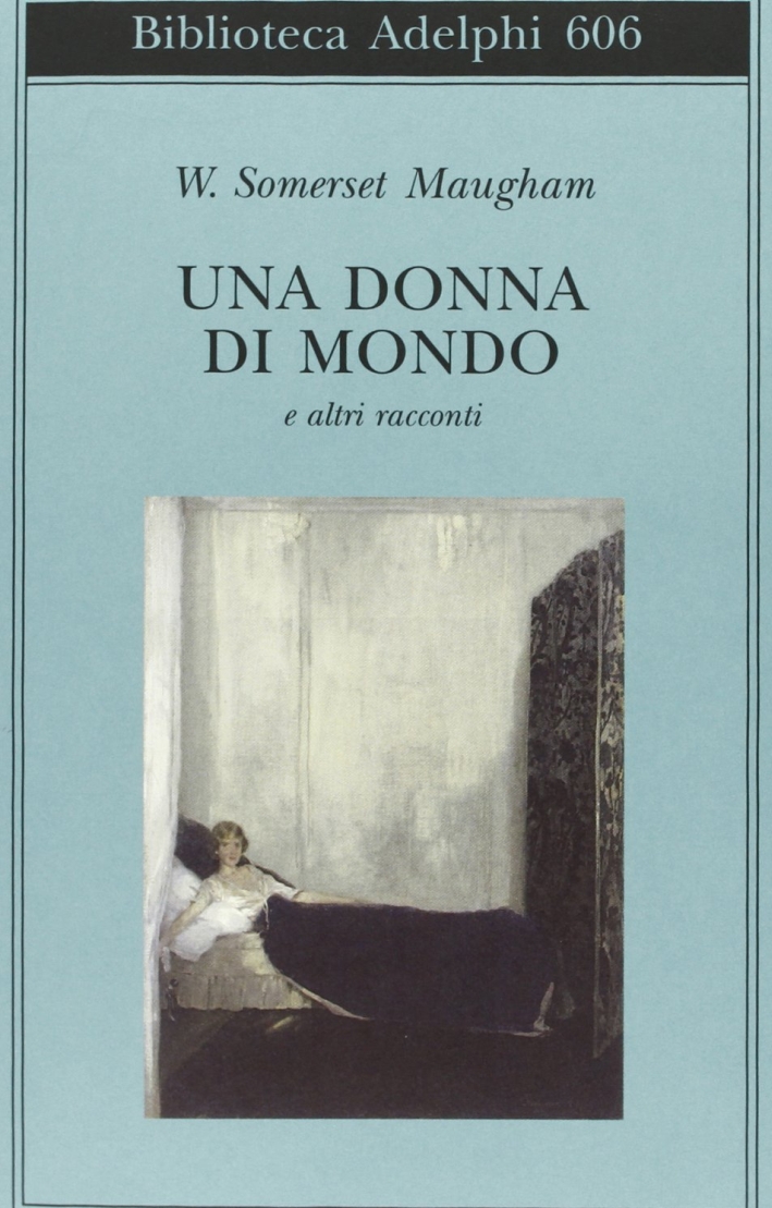 Una donna di mondo e altri racconti