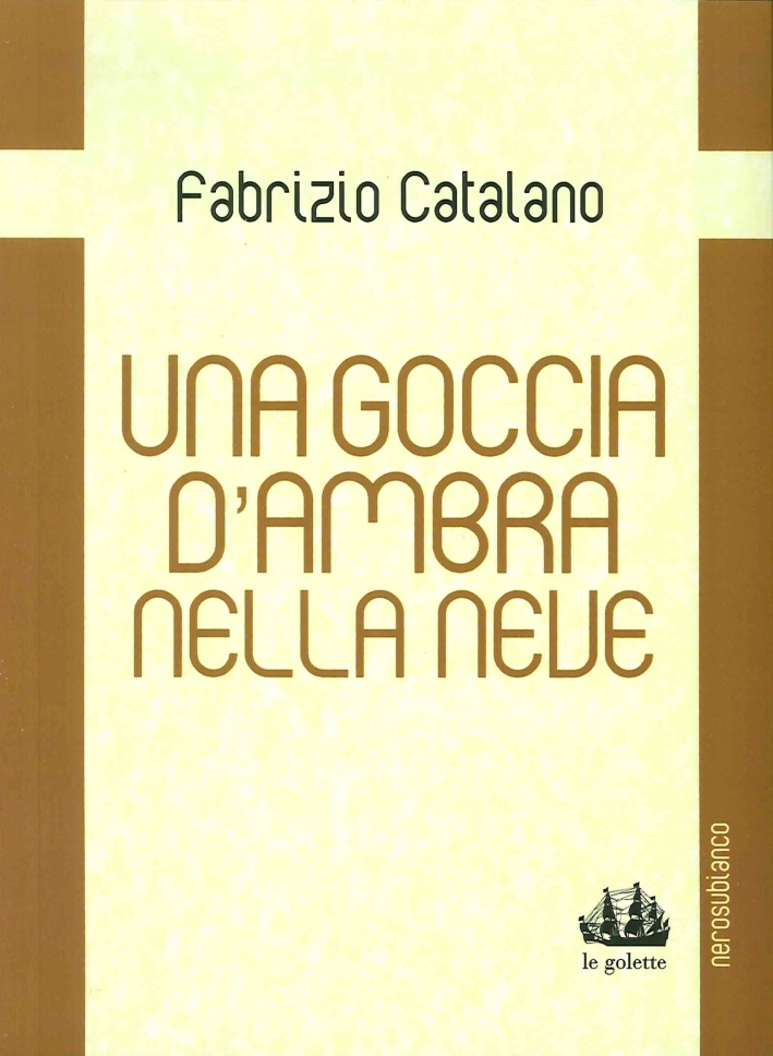 Una goccia d'ambra nella neve, Cuneo, Nerosubianco, 2015