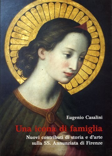 Una icona di famiglia. Nuovi contributi di storia e d'arte …