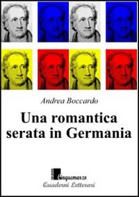 Una romantica serata in Germania, Lido di Camaiore, Cinquemarzo, 2012
