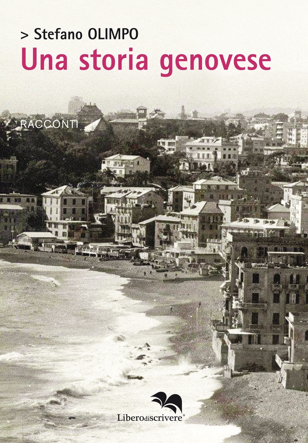 Una storia genovese, Genova, Liberodiscrivere, 2018