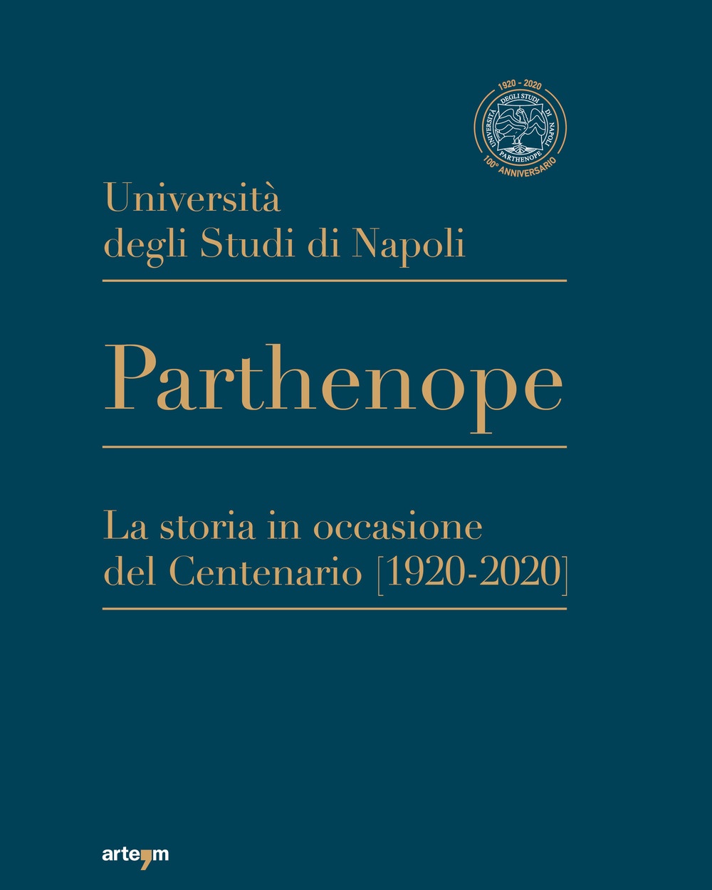 Università degli Studi di Napoli Parthenope. La storia in occasione …