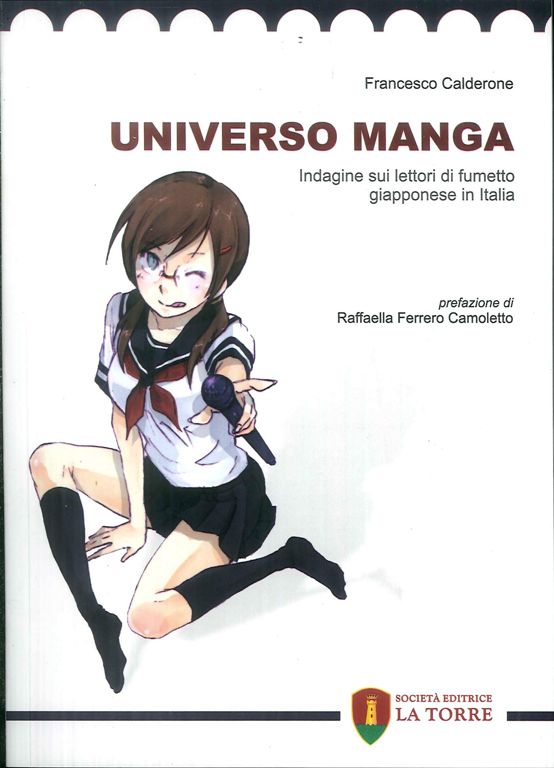Universo manga. Indagine sui lettori di fumetto giapponese in Italia, …