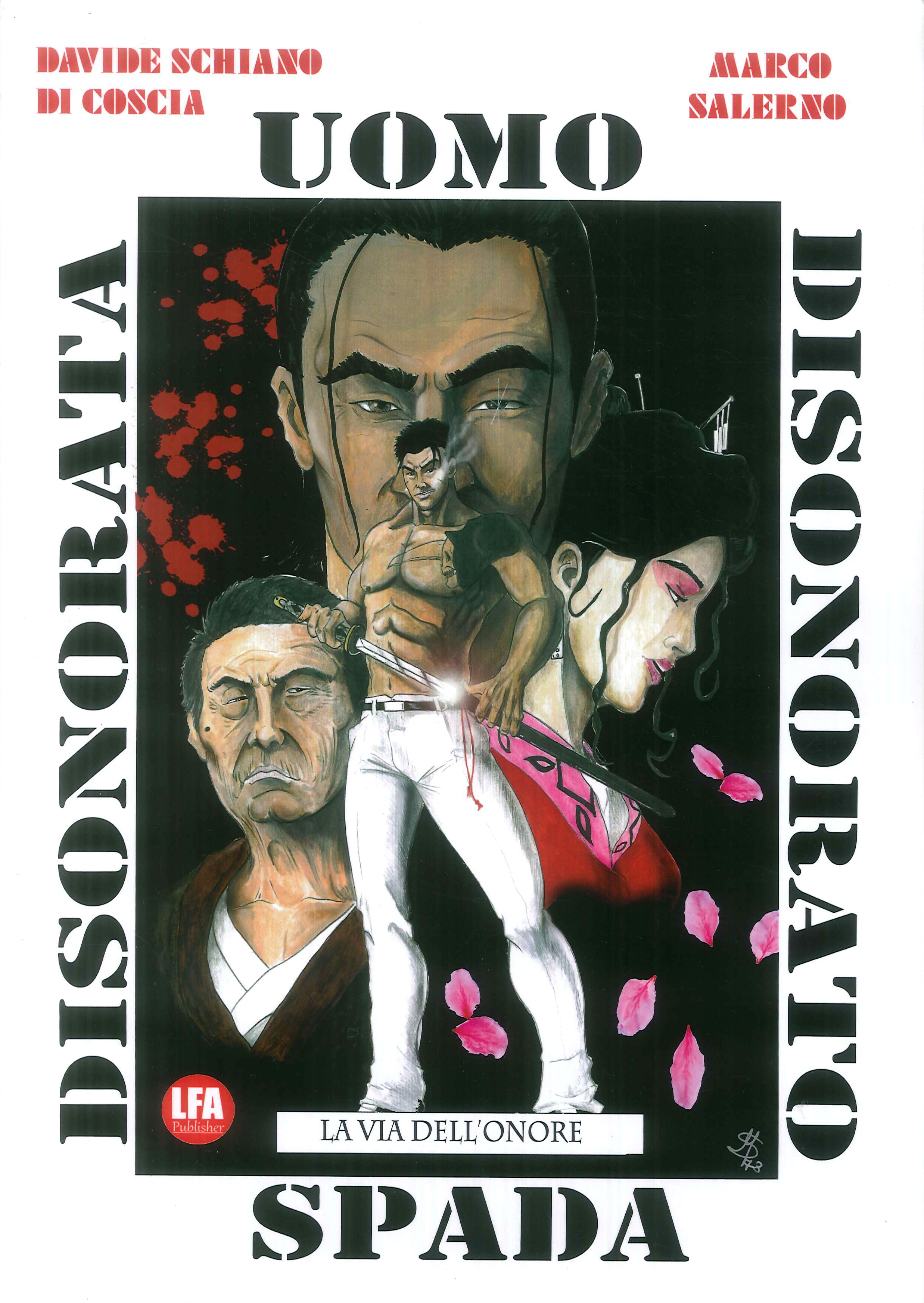 Uomo Disonorato Spada Disonorata