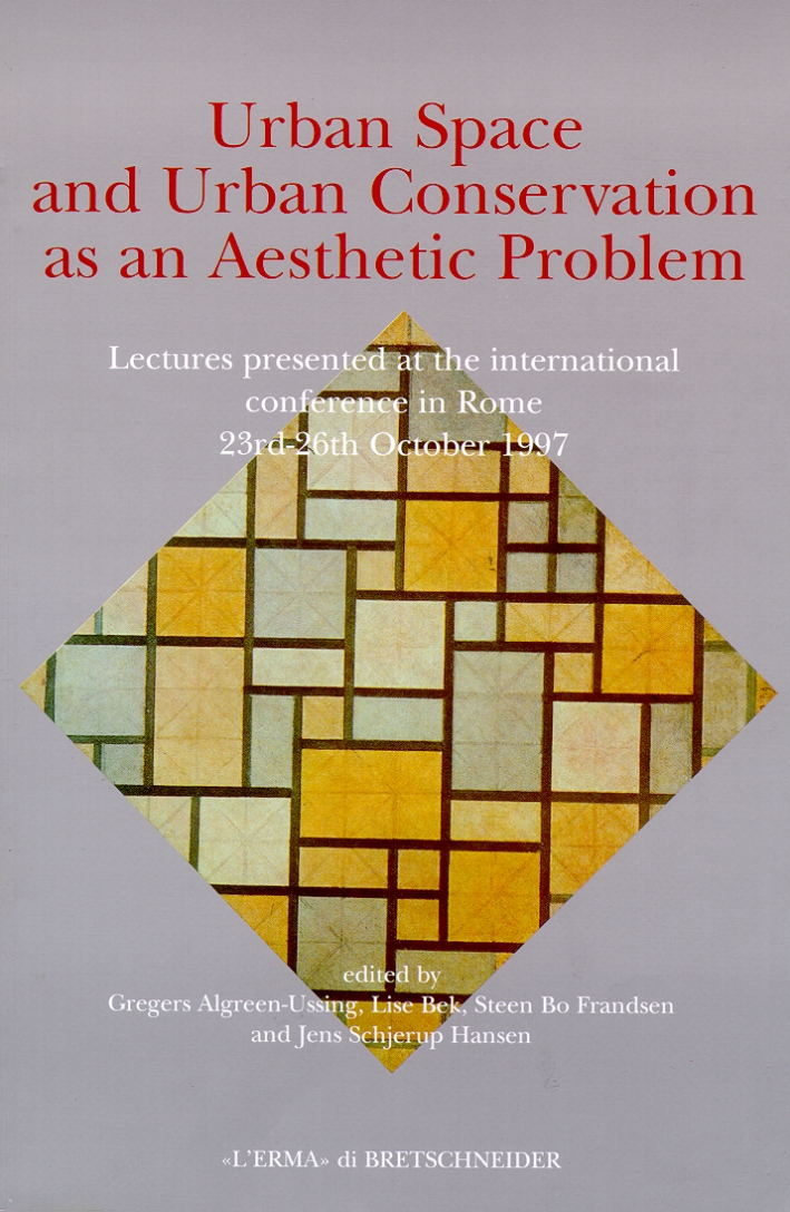 Urban Space and Urban Conservation as an Aesthetic Problem, Roma, …
