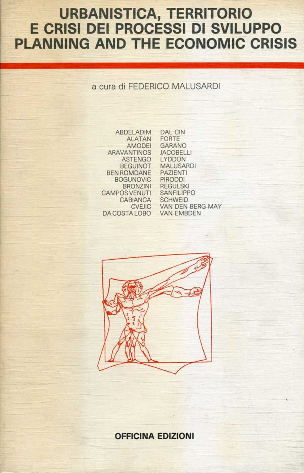 Urbanistica, territorio e crisi dei processi di sviluppo. Planning and …