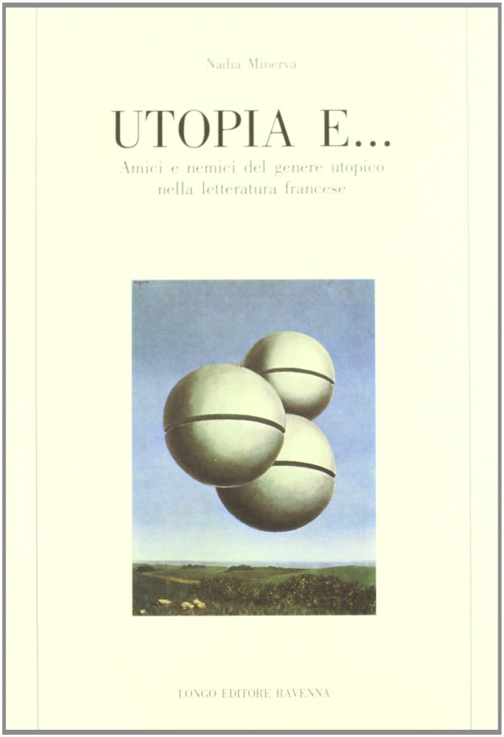 Utopia e... Amici e nemici del genere utopico nella letteratura …